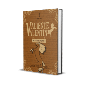 Valiente Valentín - Alfabetización
